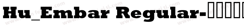 Hu_Embar Regular字体转换